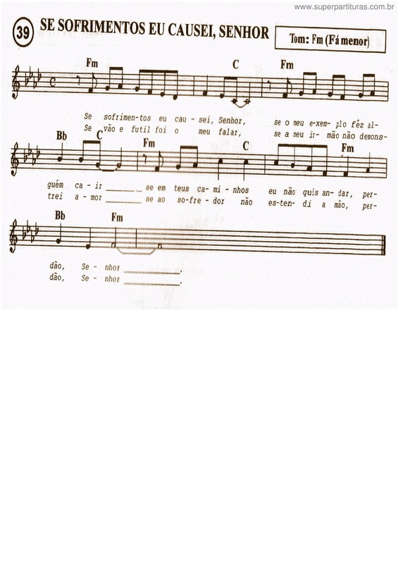Super Partituras Se Sofrimentos Eu Causeir Senhor Desconhecido